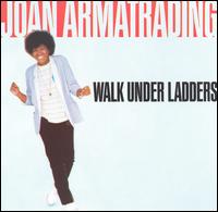 Walk Under Ladders von Joan Armatrading