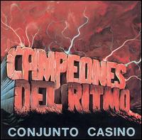 Campiones del Ritmo von Conjunto Casino