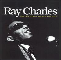 Don't Put All Your Dreams in One Basket von Ray Charles