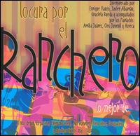 Locura Por el Ranchero von Various Artists