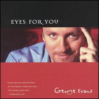 Eyes for You von George Evans