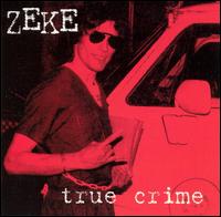 True Crime von Zeke