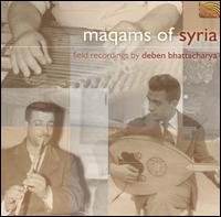 Maqams of Syria von Deben Bhattacharya