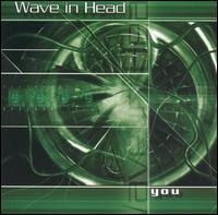 You von Wave In Head