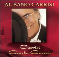 Carrisi: Canta Caruso von Al Bano