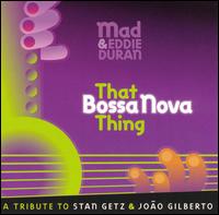 That Bossa Nova Thing von Mad