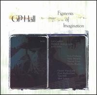 Figments of Imagination von G.P. Hall