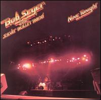 Nine Tonight von Bob Seger