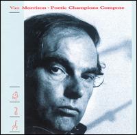 Poetic Champions Compose von Van Morrison