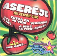 Asereje the Ketchup Song: Latin Hits von The Latin All Stars