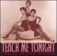 Teach Me Tonight von The De Castro Sisters