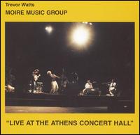 Live at the Athens Concert Hall von Trevor Watts