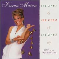 Christmas! Christmas! Christmas! von Karen Mason