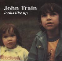 Looks Like Up von John Train