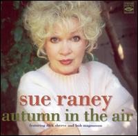 Autumn in the Air von Sue Raney