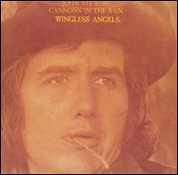 Cannons in the Rain/Wingless Angels [Bear Family] von John Stewart