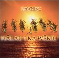 Dawning von Halau I Ka Wekiu