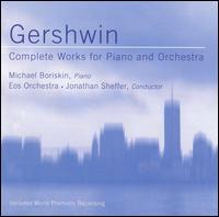 Gershwin: Complete Works for Piano and Orchestra von Eos Orchestra of New York