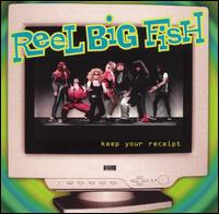 Keep Your Receipt EP von Reel Big Fish