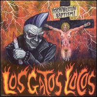 Psychobilly Baptism von Los Gatos Locos