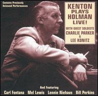 Plays Holman Live! von Stan Kenton