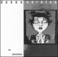 No Alternative von Deena Noroian