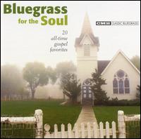 Bluegrass for the Soul: 20 All-Time Hits von Various Artists