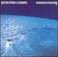 Hawaiian Paradise von The Brothers Cazimero