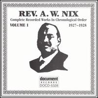 Rev. A.W. Nix, Vol. 1: 1927-1928 von Rev. A.W. Nix