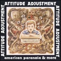 American Paranoia von Attitude Adjustment