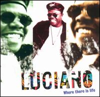 Where There Is Life von Luciano