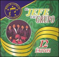 12 Exitos von El Jefe Y Su Grupo