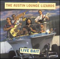 Live Bait von Austin Lounge Lizards