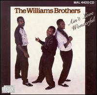 Ain't Love Wonderful von The Williams Brothers