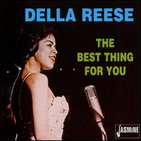 Best Thing for You von Della Reese