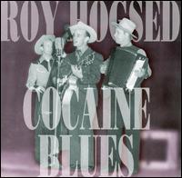 Cocaine Blues von Roy Hogsed