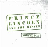 Vortex Dub von Prince Lincoln