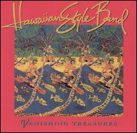 Vanishing Treasures von Hawaiian Style Band