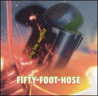 Sing Like Scaffold von Fifty Foot Hose