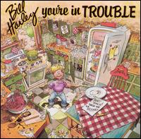 You're in Trouble von Bill Harley