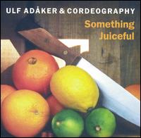 Something Juiceful von Ulf Adaker