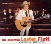 Essential Lester Flatt and the Nashville Grass von Lester Flatt