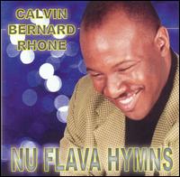 Nu Flava Hymns von Rev. Calvin Bernard Rhone