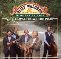 Little Ways Down The Road von Cliff Waldron