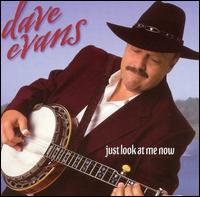 Just Look At Me Now von Dave Evans