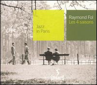 Jazz in Paris: Les Four Saisons von Raymond Fol