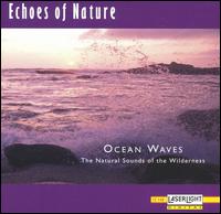 Echoes of Nature: Ocean Waves von Echoes Of Nature