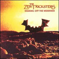 Shaking Off the Weirdness von Zen Tricksters