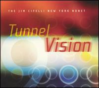 Tunnel Vision von Jim Cifelli