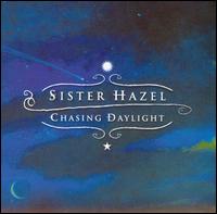 Chasing Daylight von Sister Hazel